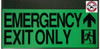 PHOTOLUMINESCENT EMERGENCY EXIT ONLY DOB SIGN HEAVY DUTY / GLOW IN THE DARK "EXIT" DOB SIGN HEAVY DUTY