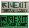 PHOTOLUMINESCENT EXIT THROUGH LOBBY SIGNAGE HEAVY DUTY / GLOW IN THE DARK "EXIT THROUGH LOBBY" SIGNAGE