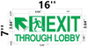 PHOTOLUMINESCENT EXIT THROUGH LOBBY SAFETY SIGNHEAVY DUTY / GLOW IN THE DARK "EXIT THROUGH LOBBY" SAFETY SIGN