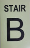 PHOTOLUMINESCENT STAIR B SIGNAGE HEAVY DUTY / GLOW IN THE DARK "STAIR B" SIGNAGE HEAVY DUTY