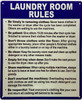 Laundry room rules Compliance Sign