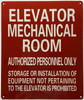 ELEVATOR MECHANICAL ROOM AUTHORIZED PERSONNEL ONLY SIGNAGE