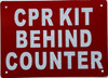 CPR KIT BEHIND COUNTER HPD SIGN