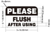 PLEASE FLUSH AFTER USING STICKER Signage