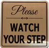 PLEASE WATCH YOUR STEP Compliance Sign