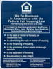 EQUAL HOUSING OPPORTUNITY -ENGLISH Compliance Sign EQUAL HOUSING OPPORTUNITY -ENGLISH Compliance Sign