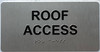 ROOF ACCESS sign Raised letters & Grade 2 Braille - Includes Red Adhesive pad for Easy Installation