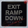 EXIT RAMP DOWN Raised letters & Grade 2 Braille - Includes Red Adhesive pad for Easy Installation Compliance Sign
