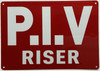 PIV RISER SignPOST INDICATOR VALVE RISER COMPLIANCE SIGN