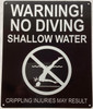 WARNING NO DIVING SHALLOW WATER