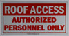 ROOF ACCESS SIGN