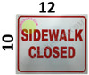 Sidewalk Closed sign-cross here left arrow