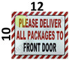 Please Deliver All Packages to Front Door BUILDING SIGN Please Deliver All Packages to Front Door BUILDING SIGN