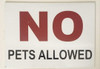 NO PETS ALLOWED BUILDING SIGN