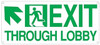 Exit Through Lobby UP Left  Sign