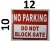 NO Parking DO NOT Block GATE HPD SIGN