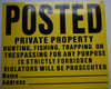 Posted Private Property No Hunting Fishing Trapping Sign Posted Private Property No Hunting Fishing Trapping Sign