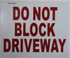 DO NOT Block Driveway Sign DO NOT Block Driveway Sign