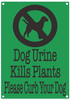 Dog Urine Kills Plants Please Curb Your Dog Sign