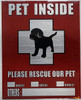 Pets Inside - Please Rescue Our pet SIGNAGE