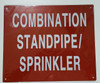 Combination Standpipe/Sprinkler - Signage Combination Standpipe/Sprinkler - Signage