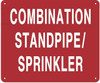 Combination Standpipe/Sprinkler  -  Signage Combination Standpipe/Sprinkler  -  Signage