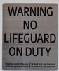 Warning NO Lifeguard ON Duty Signage Warning NO Lifeguard ON Duty Signage