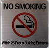 NO Smoking 25 FEET of Building BUILDING SIGN