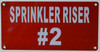 Sprinkler Riser #2  Sign