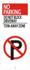 No Parking Do Not Block Driveway, Tow Away Zone Sign