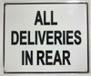 ALL DELIVERIES IN REAR SIGN-WITHOUT IMAGE ALL DELIVERIES IN REAR SIGN-WITHOUT IMAGE