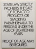 Sale Tobacco Under eighteen Prohibited DOB SIGN Sale Tobacco Under eighteen Prohibited DOB SIGN