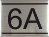 APARTMENT NUMBER -6A -BRUSHED ALUMINUM APARTMENT NUMBER -6A -BRUSHED ALUMINUM