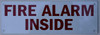 FIRE Alarm Inside Sign FIRE Alarm Inside Sign