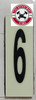 PHOTOLUMINESCENT DOOR NUMBER 6 SIGNAGE HEAVY DUTY / GLOW IN THE DARK "DOOR NUMBER SIX" SIGNAGE HEAVY DUTY