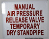 Manual AIR Release Valve for Temporary Standpipe   Signage