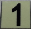 PHOTOLUMINESCENT DOOR NUMBER 1 SIGN PHOTOLUMINESCENT DOOR NUMBER 1 SIGN