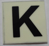 PHOTOLUMINESCENT DOOR NUMBER K SIGN PHOTOLUMINESCENT DOOR NUMBER K SIGN