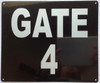 GATE #4 SIGN GATE #4 SIGN