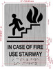 IN CASE OF FIRE USE STAIRWAY SIGNAGE with Raised letters/Image & Grade 2 Braille - Includes Red Adhesive pad for Easy Installation IN CASE OF FIRE USE STAIRWAY SIGNAGE with Raised letters/Image & Grade 2 Braille - Includes Red Adhesive pad for Easy Installation