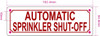 Automatic Sprinkler shut-off BUILDING SIGN Automatic Sprinkler shut-off BUILDING SIGN