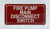 Fire pump main disconnect switch HPD SIGN Fire pump main disconnect switch HPD SIGN