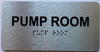 Pump room HPD SIGN with Raised letters/Image & Grade 2 Braille - Includes Red Adhesive pad for Easy Installation