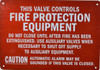 This Valve Controls FIRE Protection Equipment Sign