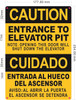 Caution Entrance To Elevator Pit note opening this door will shut down the elevator SIGNAGE ENGLISH SPANISH Caution Entrance To Elevator Pit note opening this door will shut down the elevator SIGNAGE ENGLISH SPANISH