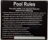 Pool Rules BUILDING SIGN Pool Rules BUILDING SIGN