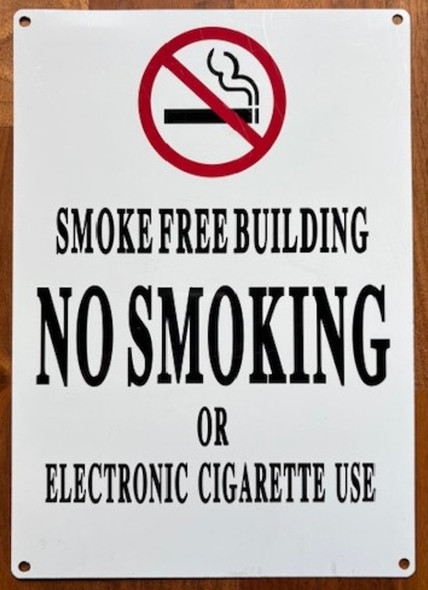 Smoke Free building NO Smoking OR Electronic Cigarette USE Smoke Free building NO Smoking OR Electronic Cigarette USE