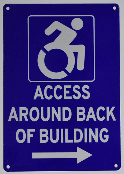 ACCESSIBLE Entrance Around Back of Building Right Arrow Signage ACCESSIBLE Entrance Around Back of Building Right Arrow Signage