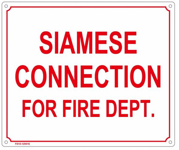 SIAMESE CONNECTION FOR FIRE DEPARTMENT -  Sign SIAMESE CONNECTION FOR FIRE DEPARTMENT -  Sign