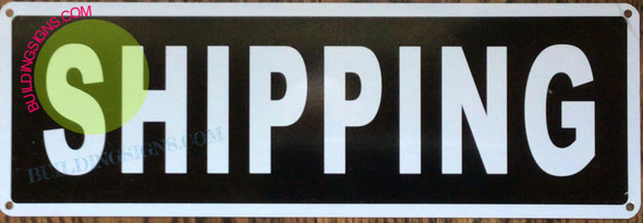 SHIPPING SIGNAGE SHIPPING SIGNAGE